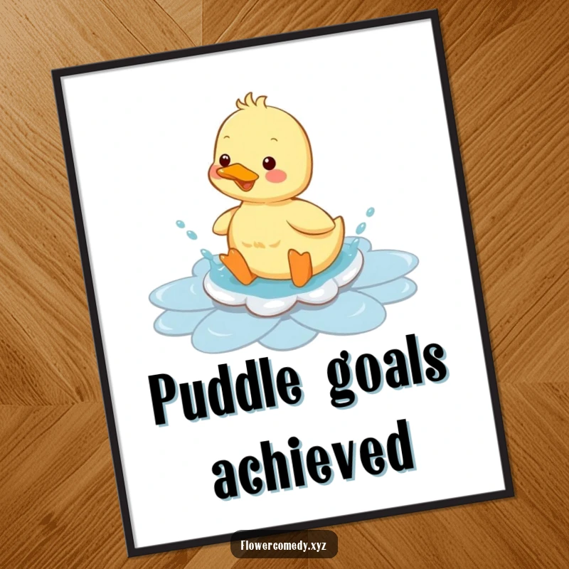 Funny duckling poster, joyfully splashing in a flower puddle, capturing a moment of pure, unadulterated happiness, a charming funny gift.